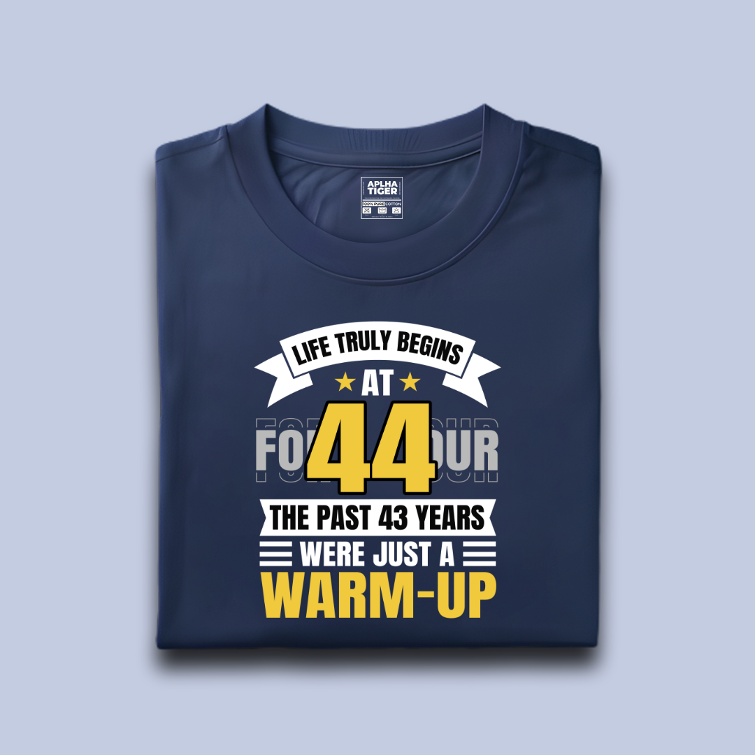 44th Birthday T-Shirt β Life Truly Begins at 44 | Funny & Motivational Birthday Gift for Men & Women