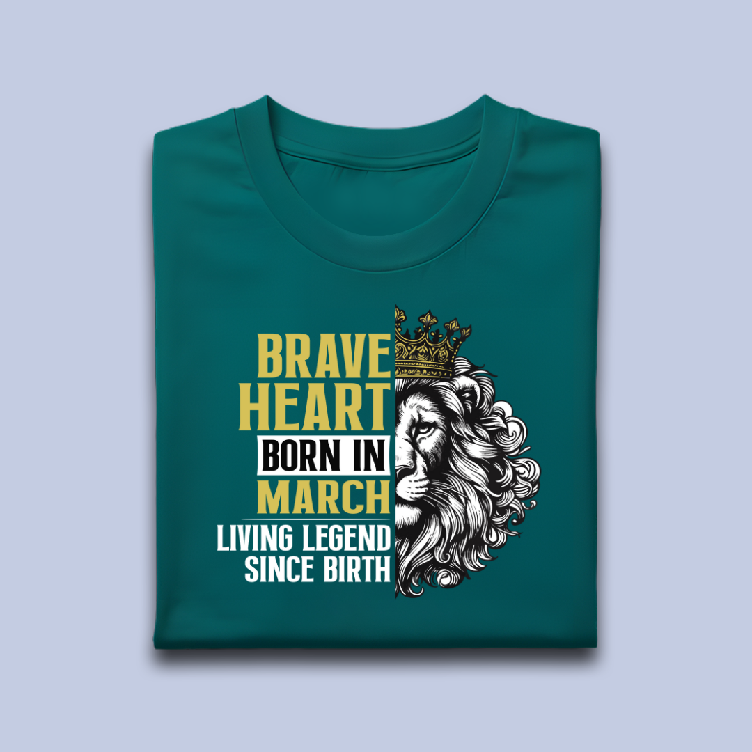 Brave Heart Born in March Premium Cotton T-shirt