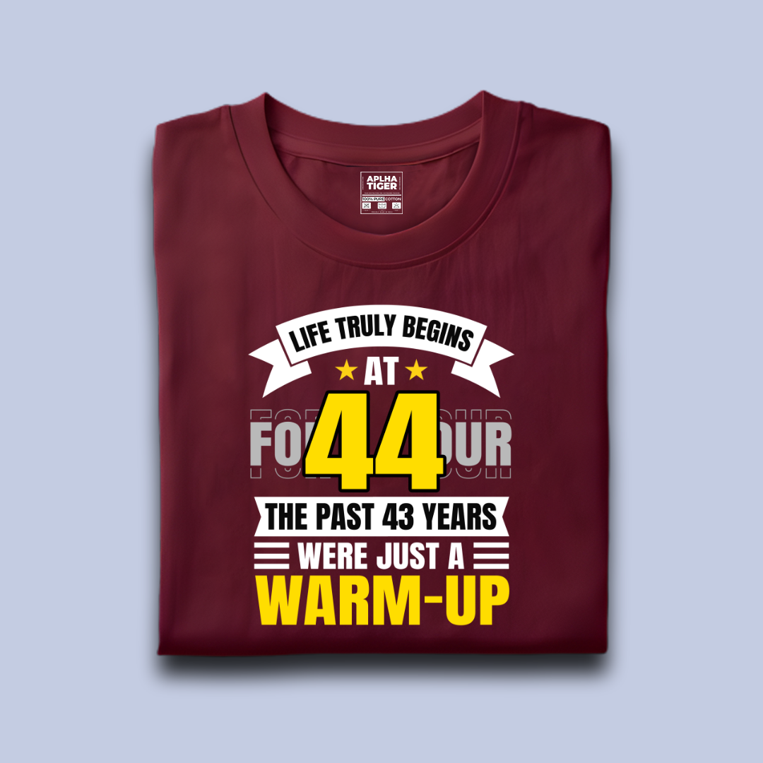 44th Birthday T-Shirt β Life Truly Begins at 44 | Funny & Motivational Birthday Gift for Men & Women
