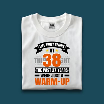 Life Truly Begins at 38 Premium Cotton Birthday T-shirt