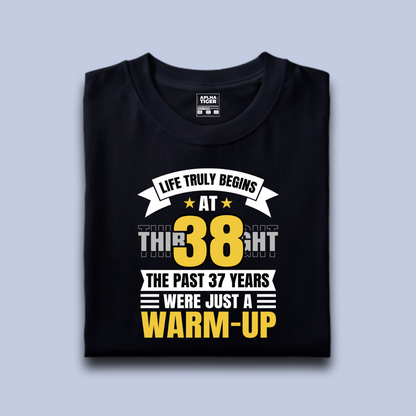 Life Truly Begins at 38 Premium Cotton Birthday T-shirt