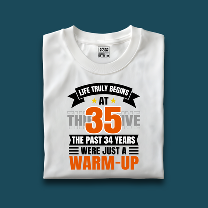 Life Truly Begins at 35 Premium Cotton Birthday T-shirt