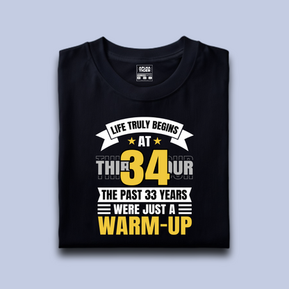 Life Truly Begins at 34 Premium Cotton Birthday T-shirt