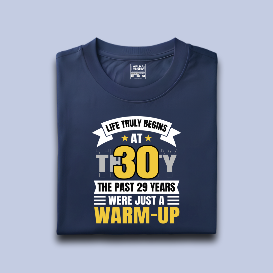 Life Truly Begins At 30 Premium Cotton Birthday T-shirt