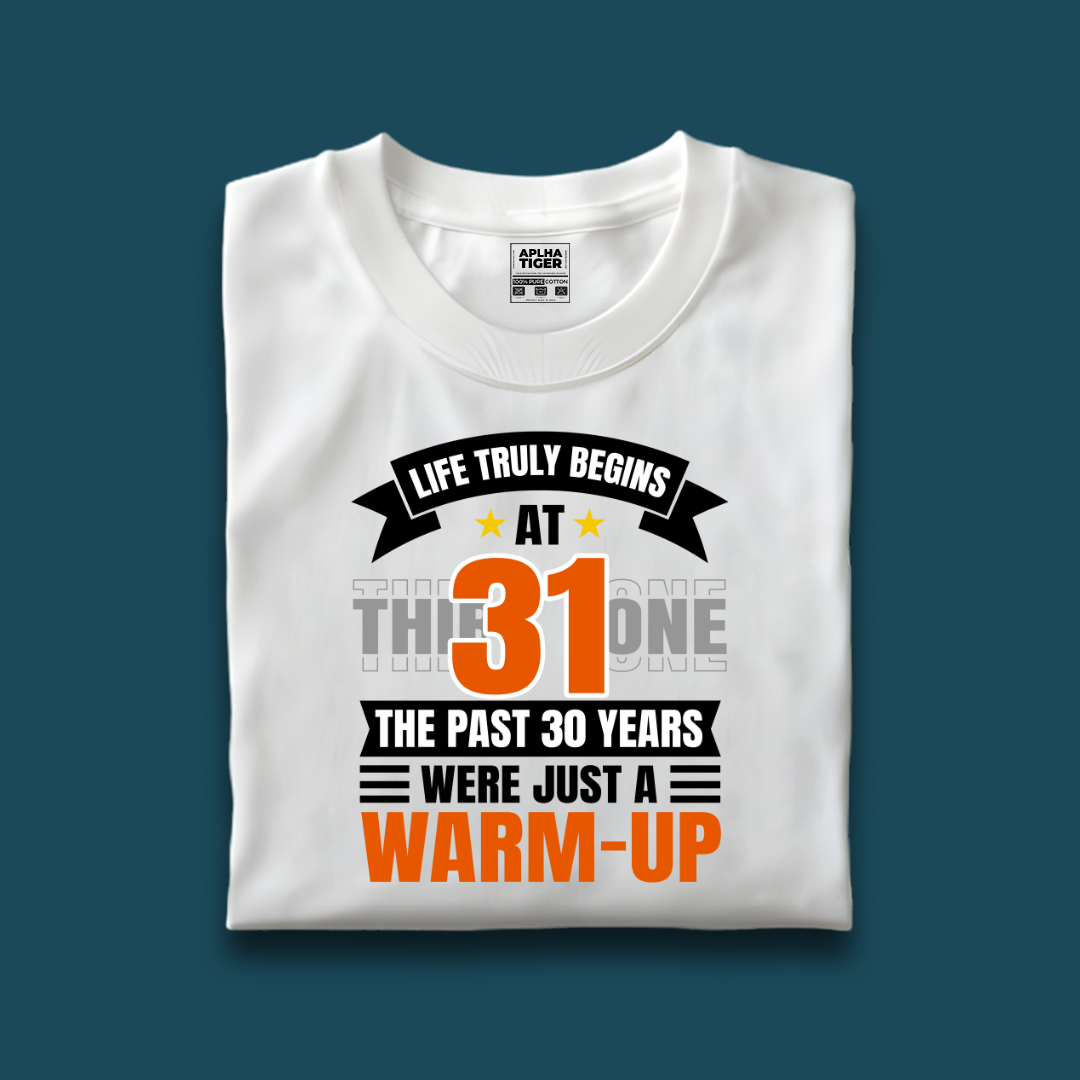 Life truly Begins At 31 Premium Cotton Birthday T-shirt