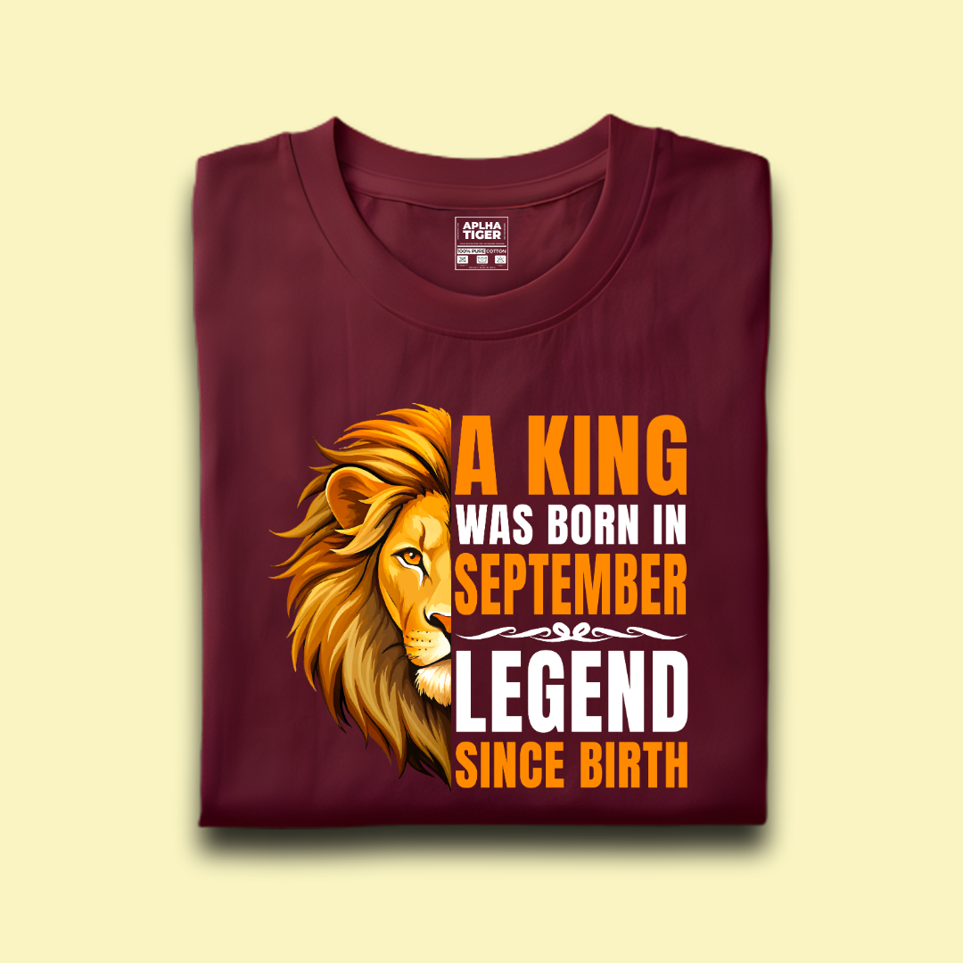 A King Was Born In September Premium Cotton Birthday T-Shirt