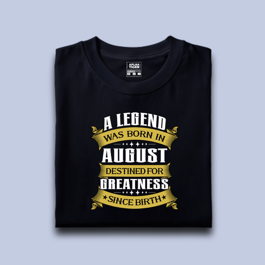 A Legend Was Born in August Premium Cotton T-shirt