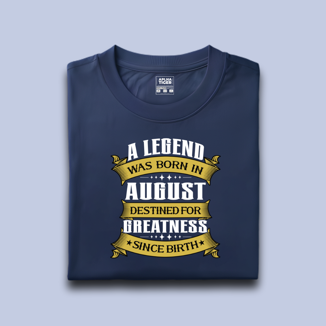 A Legend Was Born in August Premium Cotton T-shirt