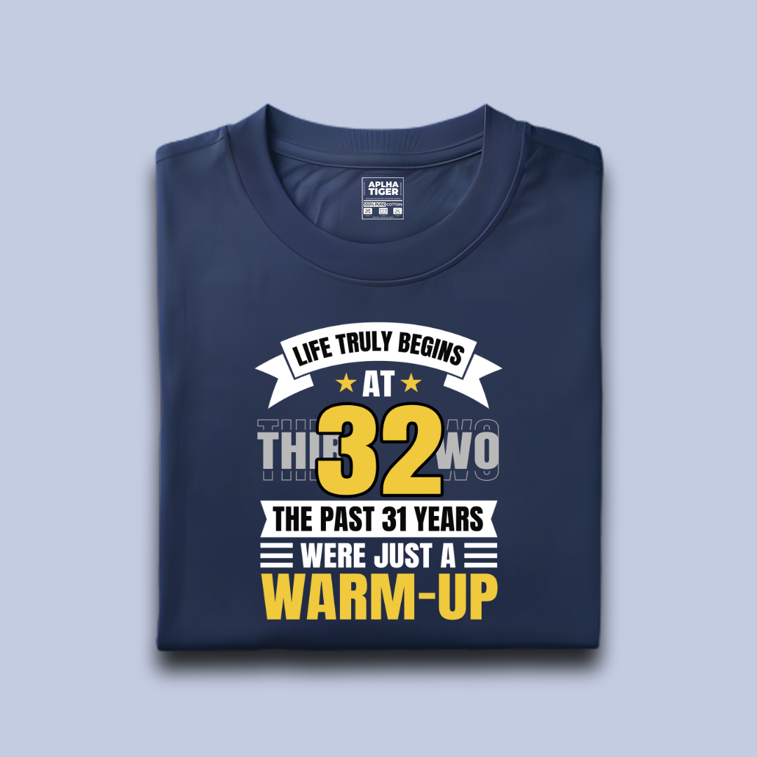 Life Truly Begins at 32 Premium Cotton Birthday T-shirt