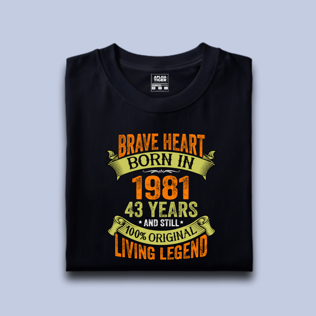 Brave Heart Born in 1981 Premium Cotton Birthday T-shirt