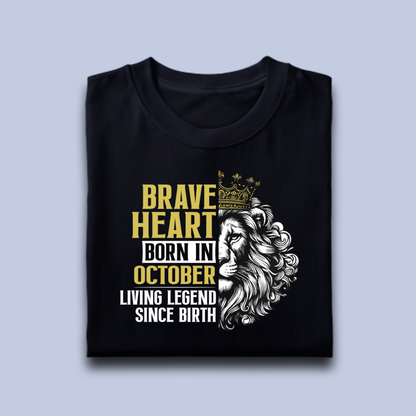 Brave Heart Born in October Premium Cotton T-shirt