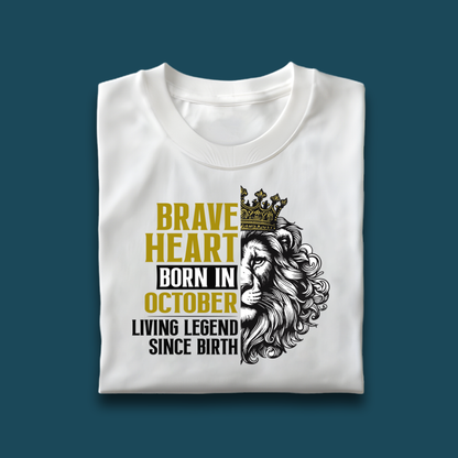 Brave Heart Born in October Premium Cotton T-shirt