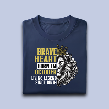 Brave Heart Born in October Premium Cotton T-shirt