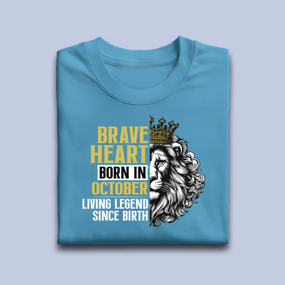 Brave Heart Born in October Premium Cotton T-shirt