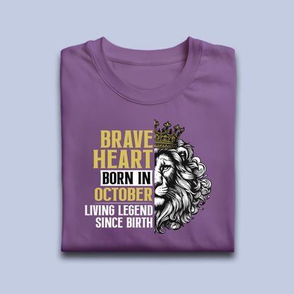 Brave Heart Born in October Premium Cotton T-shirt