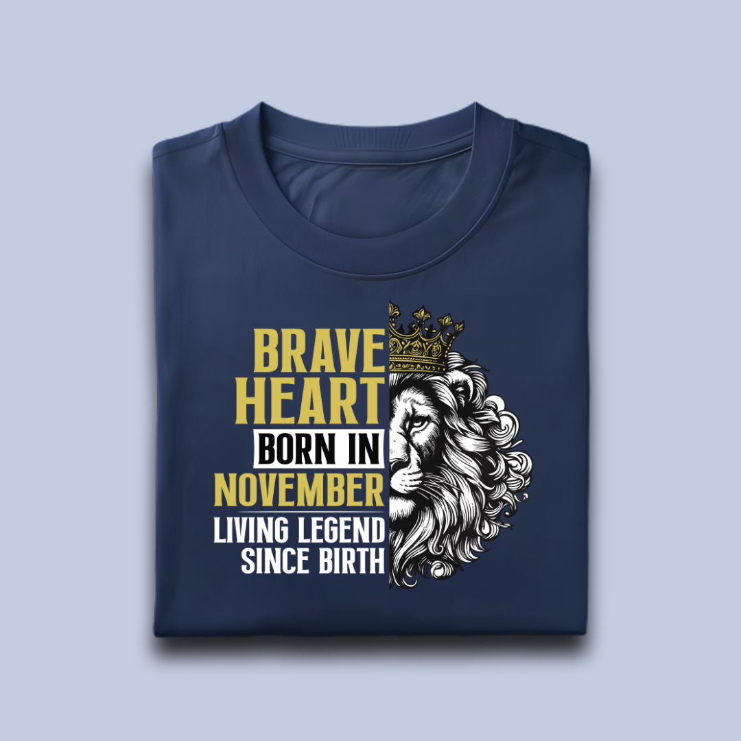 Brave Heart Born in November Premium Cotton T-shirt