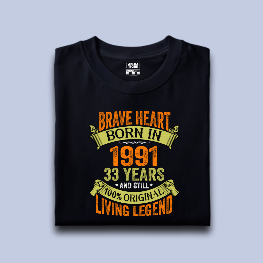 Brave Heart Born in 1991 Premium Cotton Birthday T-shirt