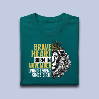 Brave Heart Born in November Premium Cotton T-shirt