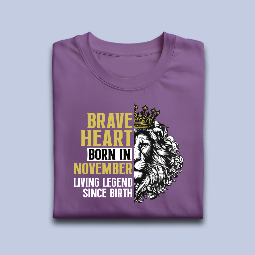 Brave Heart Born in November Premium Cotton T-shirt