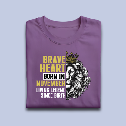 Brave Heart Born in November Premium Cotton T-shirt