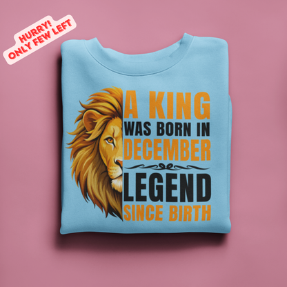 King was born in december Premium Sweatshirt