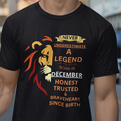 Never Underestimate a Legend Born in December | Braveheart Premium T-Shirt