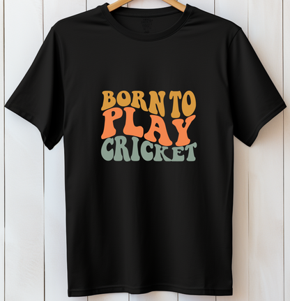 Cricket Passion Unleashed: 'Born to Play Cricket' T-Shirt