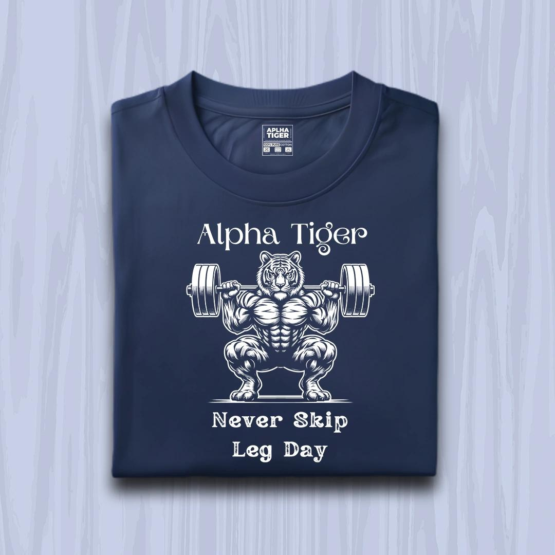 Alpha Tiger Never Skip Leg Day Premium Cotton T-Shirt