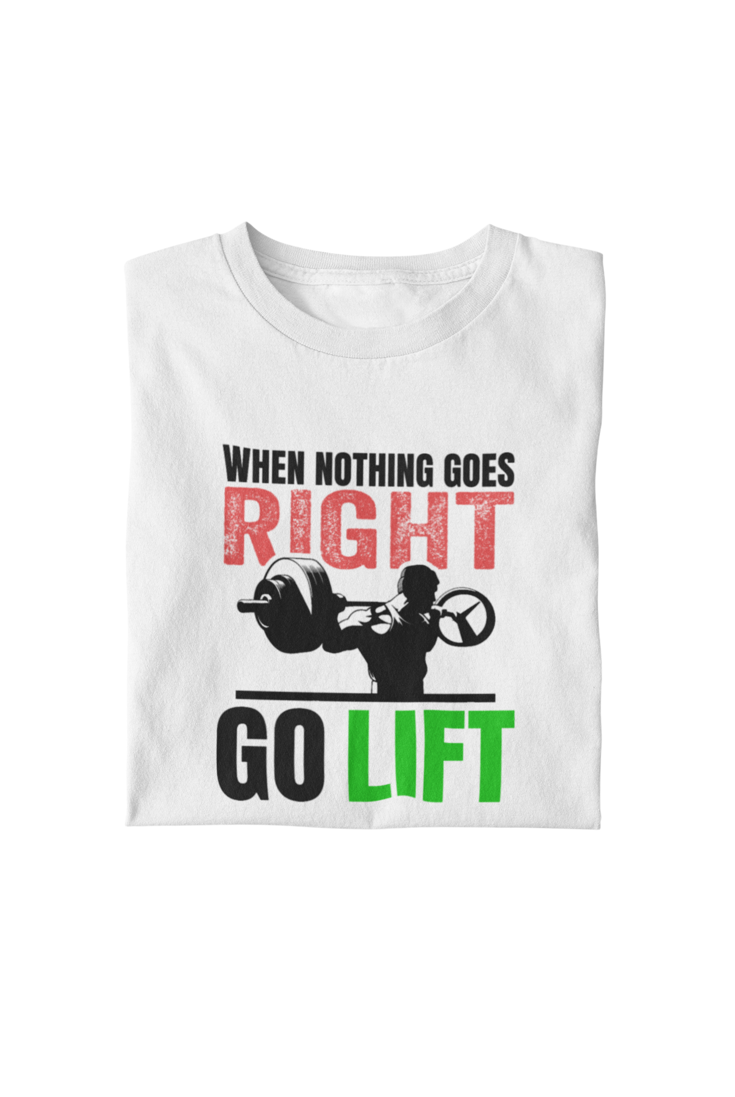 Go lift Premium Cotton T-shirt